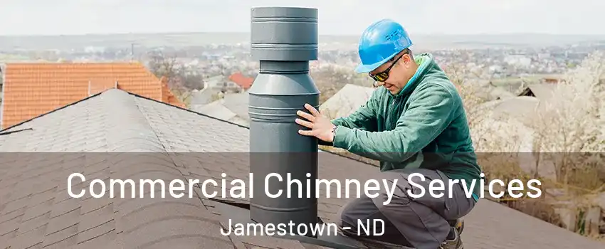  Commercial Chimney Services Jamestown - ND